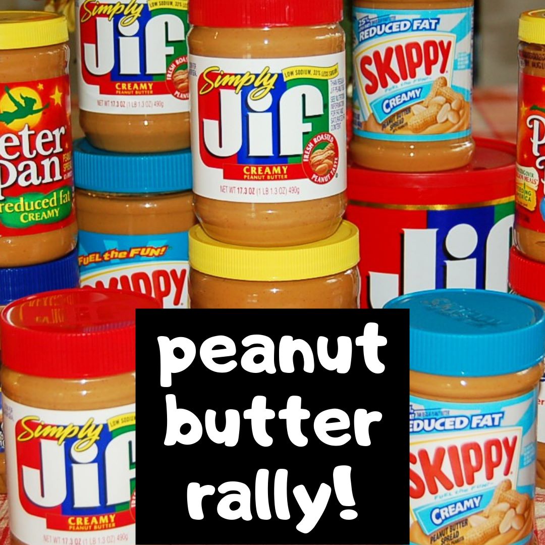 Peanut Butter Rally During May Second First Church